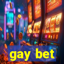 gay bet